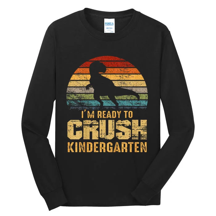 Kids Ready To Crush Kindergarten T Rex Dinosaur Tall Long Sleeve T-Shirt