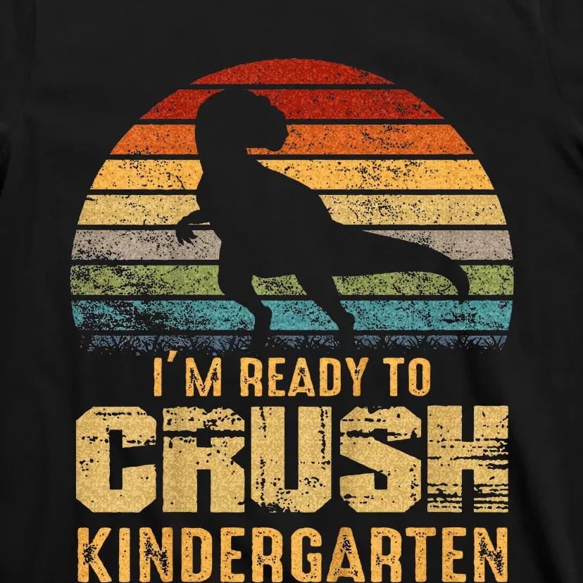 Kids Ready To Crush Kindergarten T Rex Dinosaur T-Shirt