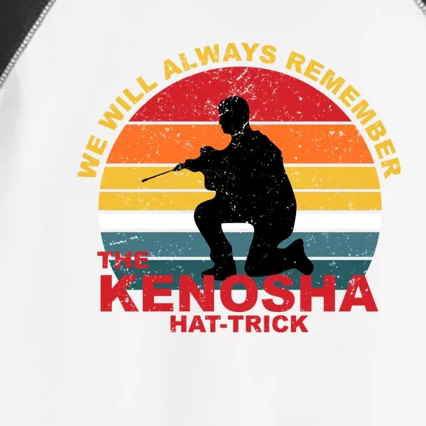 Kyle Rittenhouse We Will Always Remember The Kenosha Hat Trick Toddler Fine Jersey T-Shirt