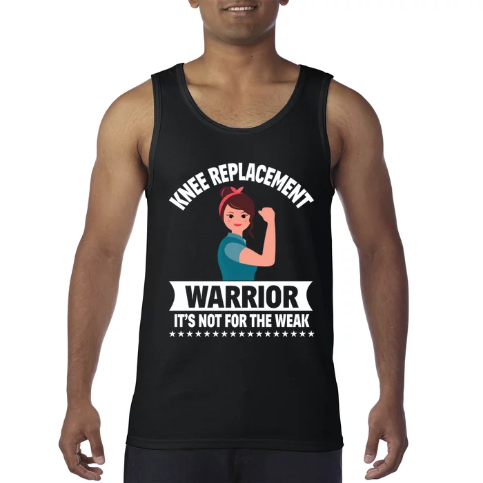 Knee Replacement Warrior Knee Surgery Recovery Get Well Gift Tank Top