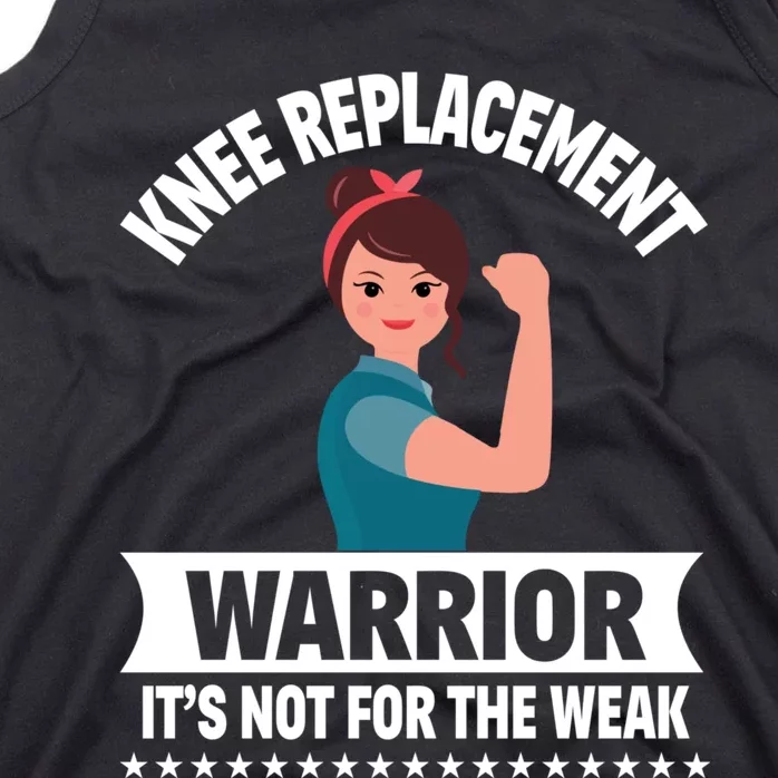 Knee Replacement Warrior Knee Surgery Recovery Get Well Gift Tank Top