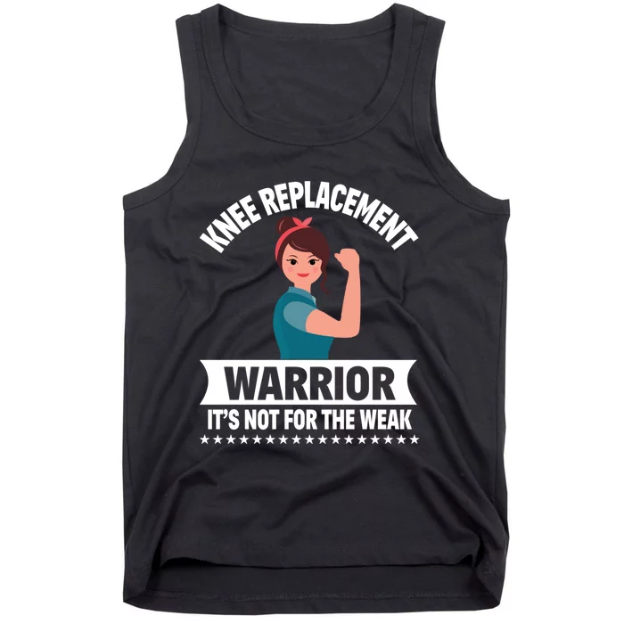 Knee Replacement Warrior Knee Surgery Recovery Get Well Gift Tank Top