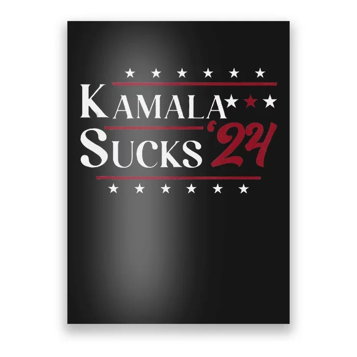 Kamala Sucks 2024 Kamala Harris Poster