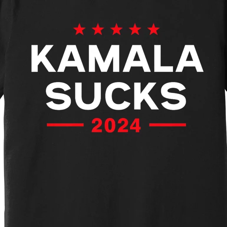 Kamala Sucks 2024 Anti Kamala Harris Premium T-Shirt