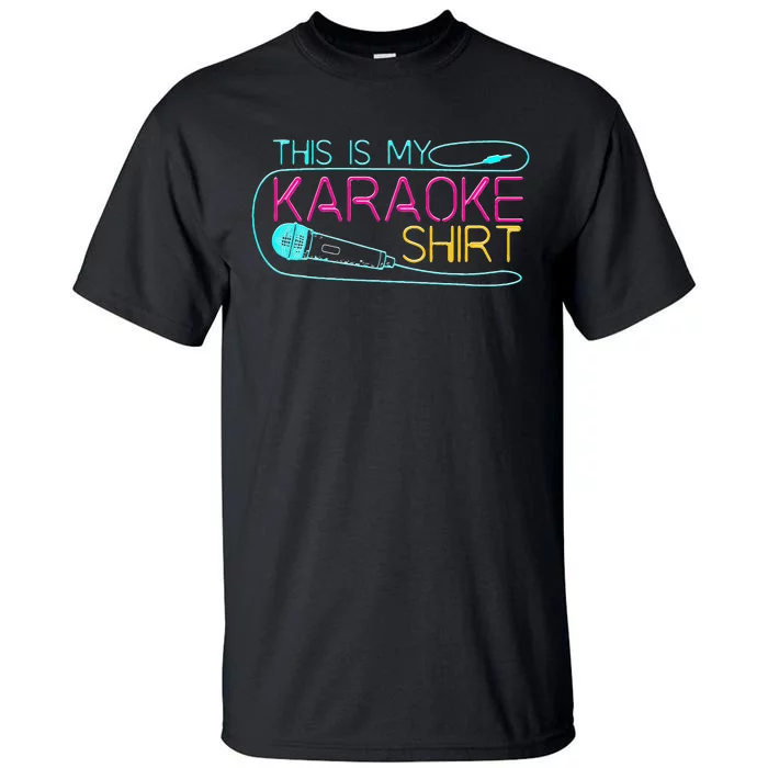 Karaoke Singer 80s Retro This Is My Karaoke Tall T-Shirt