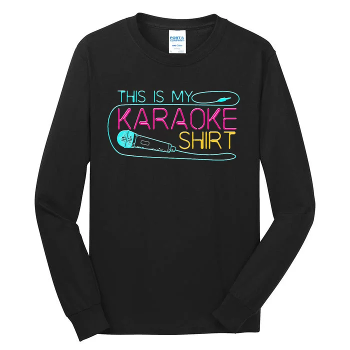 Karaoke Singer 80s Retro This Is My Karaoke Tall Long Sleeve T-Shirt