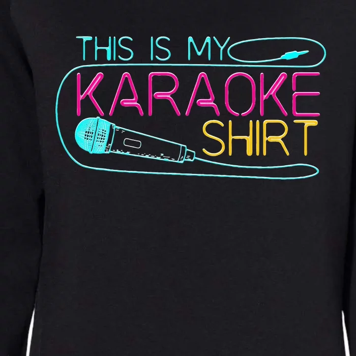 Karaoke Singer 80s Retro This Is My Karaoke Womens California Wash Sweatshirt