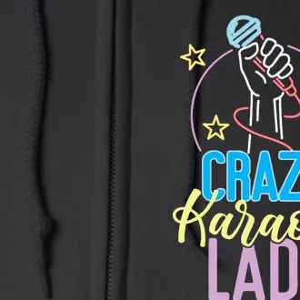 Karaoke Singer 80s Retro Crazy Karaoke Lady Full Zip Hoodie