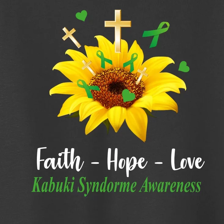 Kabuki Syndrome Awareness Faith Hope Love Sunflower Toddler T-Shirt