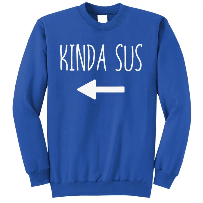 Kinda Sus Arrow Gaming Meme Matching Halloween Costume Funny Sweatshirt