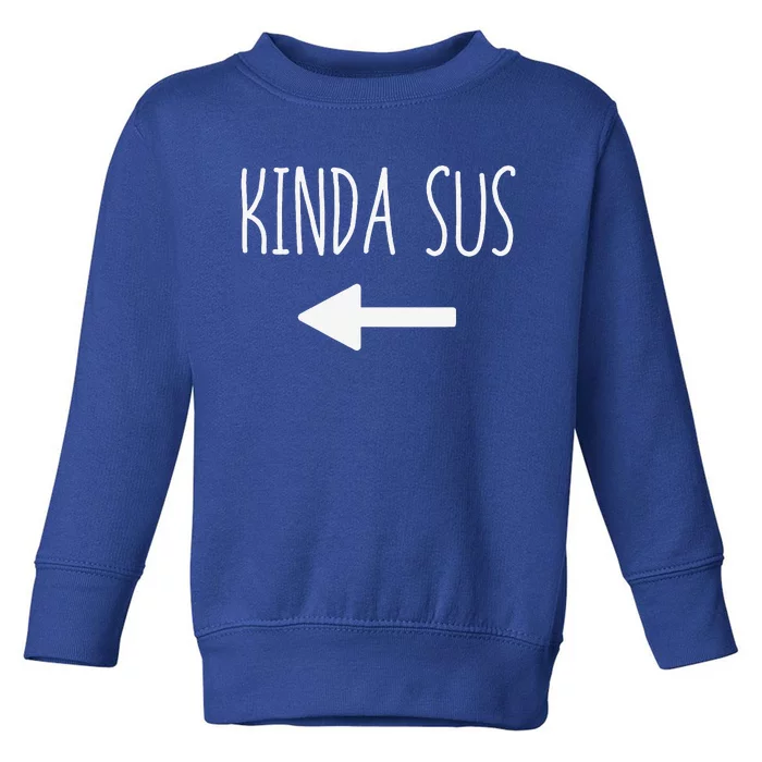 Kinda Sus Arrow Gaming Meme Matching Halloween Costume Funny Toddler Sweatshirt