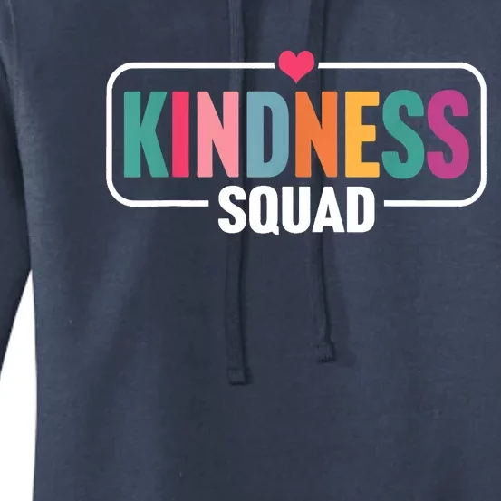 Kindness Squad Be Kind End Bullying Choose Kindness Always Women's Pullover Hoodie