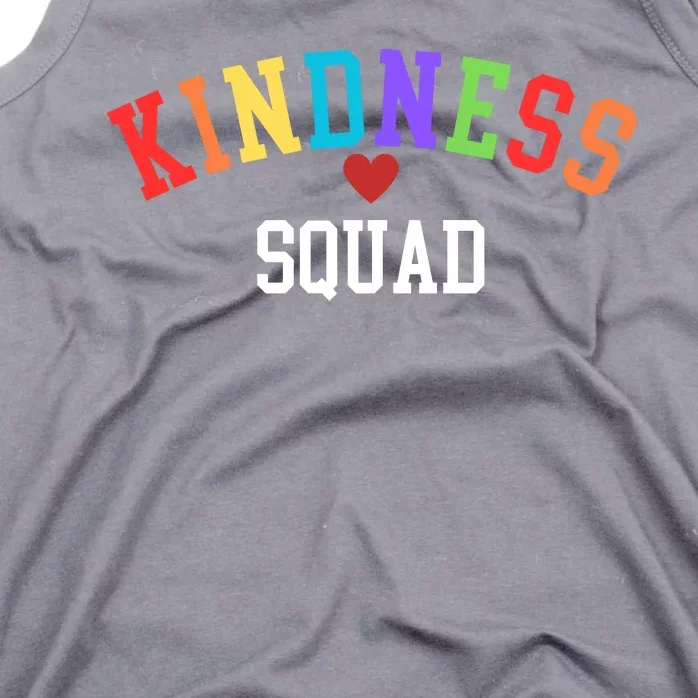 Kindness Squad Be Kind End Bullying Choose Kindness Always Kindness Matters Tank Top