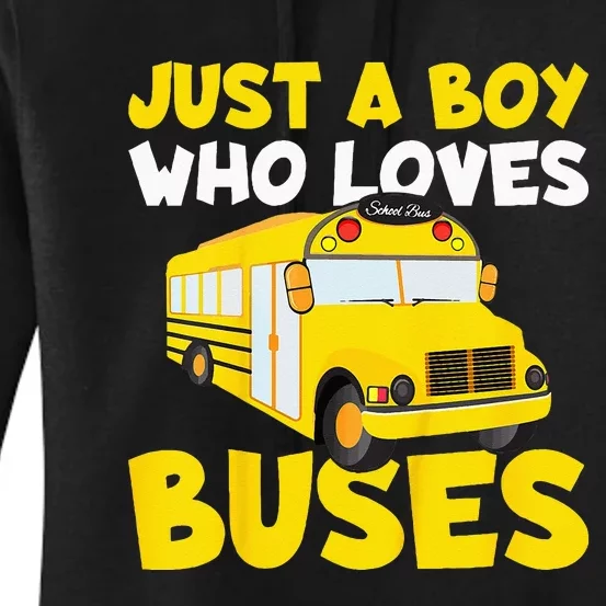 Kids School Bus Costume Just A Who Loves Buses Women's Pullover Hoodie