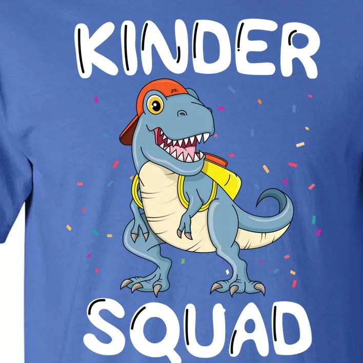 Kinder Squad Back To School Teacher Kindergarten Team Gift Tall T-Shirt