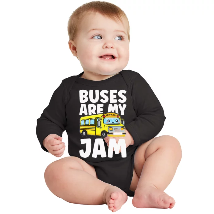 Kids School Bus Buses Are My Jam Baby Long Sleeve Bodysuit