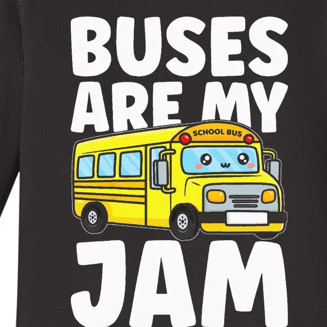 Kids School Bus Buses Are My Jam Baby Long Sleeve Bodysuit