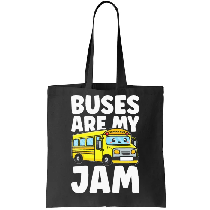 Kids School Bus Buses Are My Jam Tote Bag