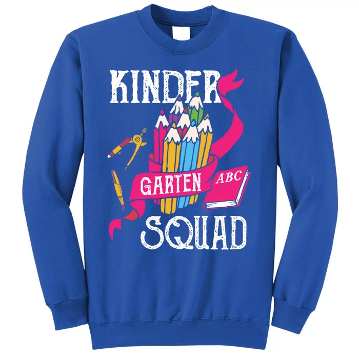 Kindergarten Squad Cute Kindergarten Funny Gift Sweatshirt