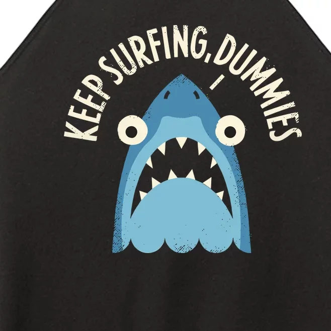 Keep Surfing Dummies Women’s Perfect Tri Rocker Tank