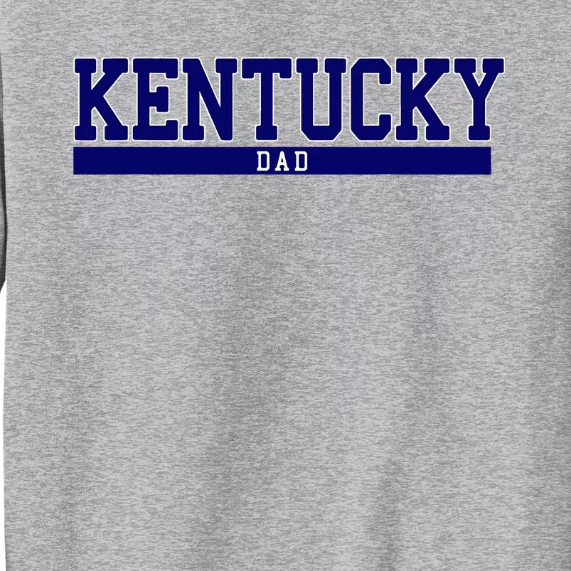 Kentucky State Dad Sports Tall Sweatshirt