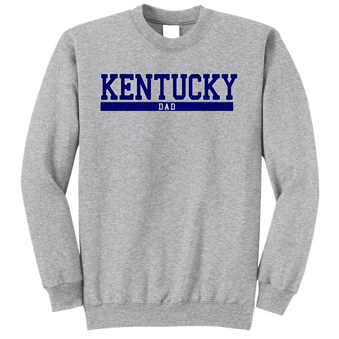 Kentucky State Dad Sports Tall Sweatshirt