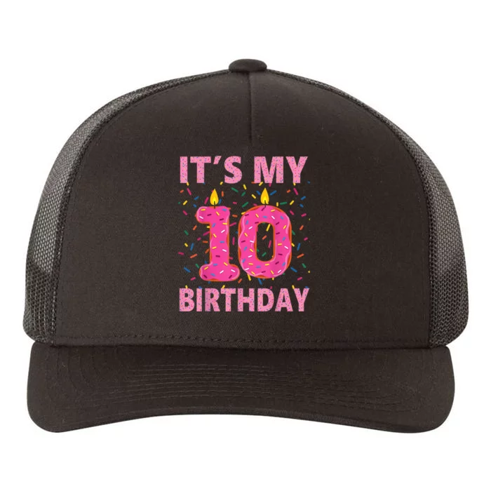 K.i.d.s Sweet donut It's My 10th Birthday Shirt 10 Yrs Old Gift Yupoong Adult 5-Panel Trucker Hat