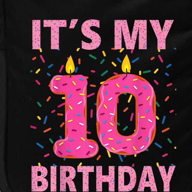 K.i.d.s Sweet donut It's My 10th Birthday Shirt 10 Yrs Old Gift Impact Tech Backpack