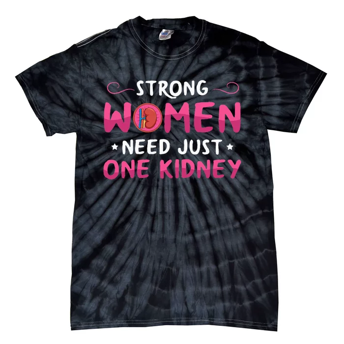 Kidney Surgery Design For Your Kidney Donor Wife Tie-Dye T-Shirt