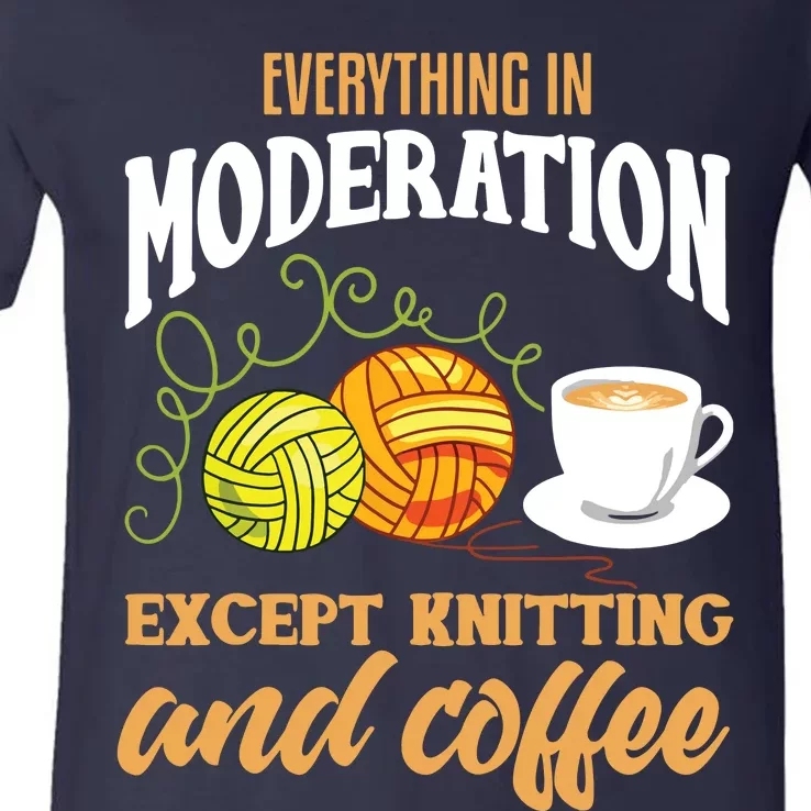 Knitting Shirts Funny Coffee Lover Quote Knitting Lover V-Neck T-Shirt