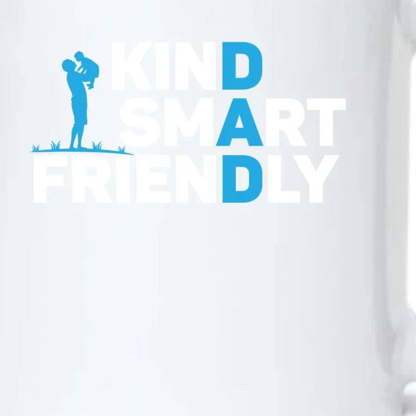 Kind Smart Friendly Dad Papa Best Daddy Ever Fathers Day Cute Gift Black Color Changing Mug