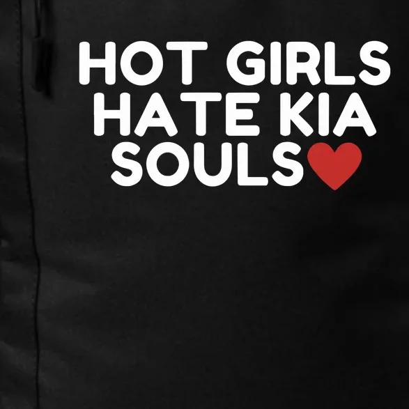 Kia Soul Girl Wearing Hot Girl Hate Kia Souls Daily Commute Backpack