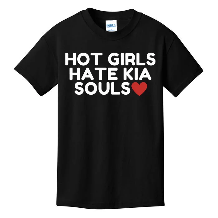 Kia Soul Girl Wearing Hot Girl Hate Kia Souls Kids T-Shirt