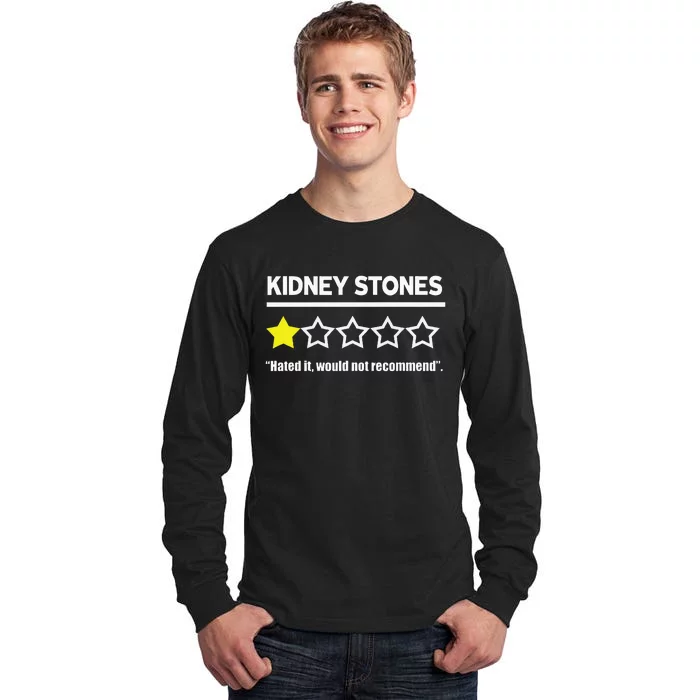 Kidney Stones Get Well Soon Funny Recovery Souvenir Tall Long Sleeve T-Shirt