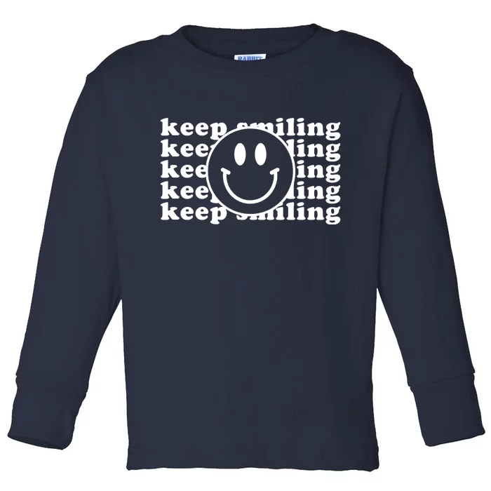 Keep Smiling Happy Face Toddler Long Sleeve Shirt