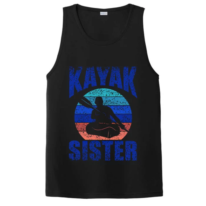 Kayak Sister Hobby Kayaking Kayakist Kayaks Gift Performance Tank