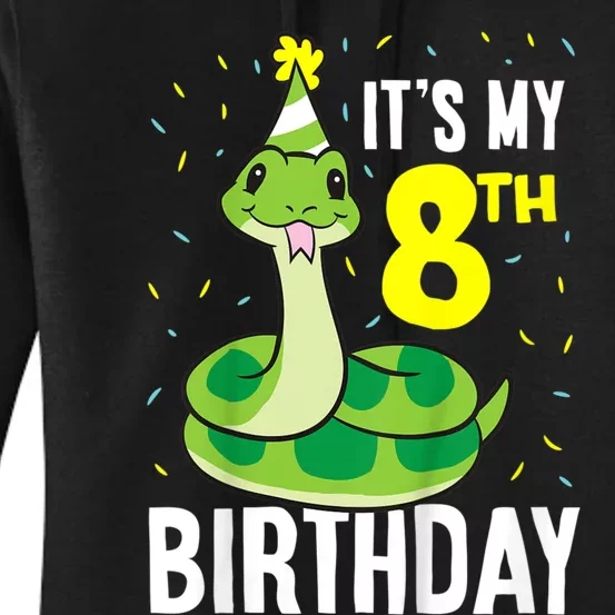 Kids Snakes Its My 8th Birthday 8 Year Old Birthday Women's Pullover Hoodie