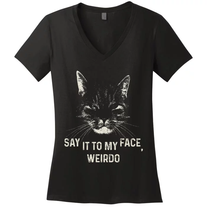 Kamala Say It To My Face Weirdo Women's V-Neck T-Shirt