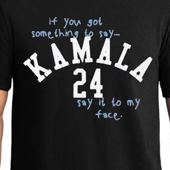 Kamala Say It To My Face Pajama Set