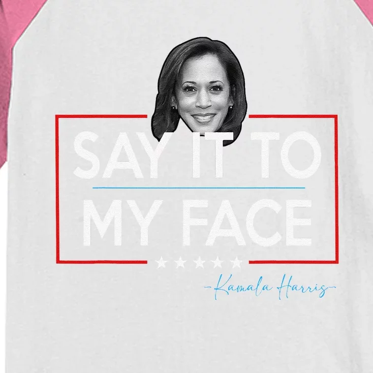 Kamala Say It To My Face Funny Kamala 2024 For President Kids Colorblock Raglan Jersey