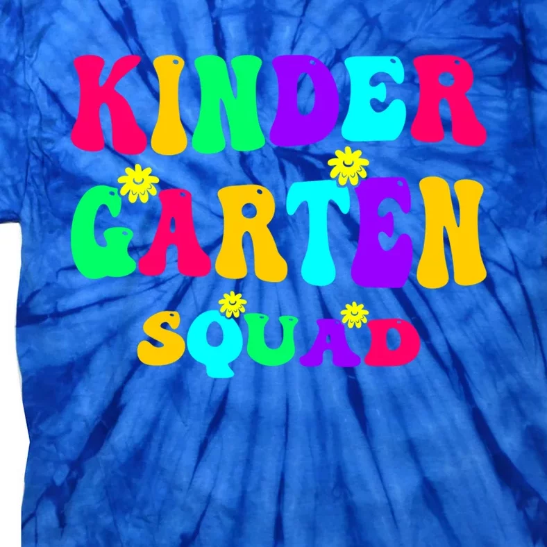 Kindergarten Squad Kinder Team Happy First Day Of School Gift Tie-Dye T-Shirt