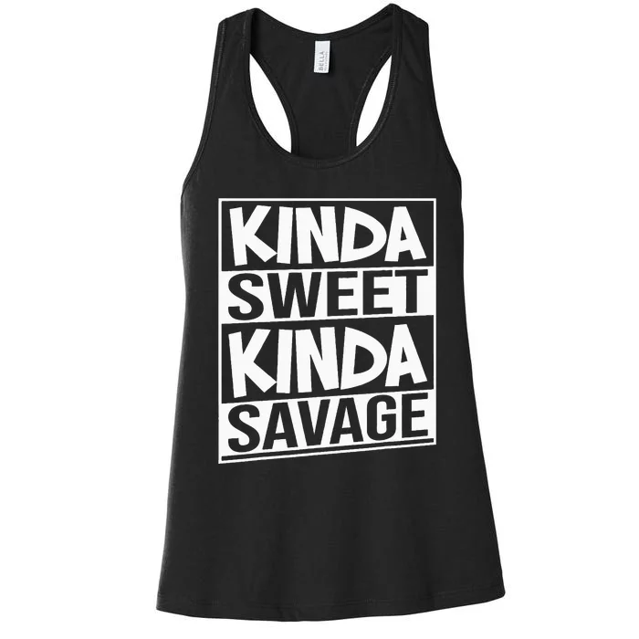 Kinda Sweet Kinda Savage Women's Racerback Tank