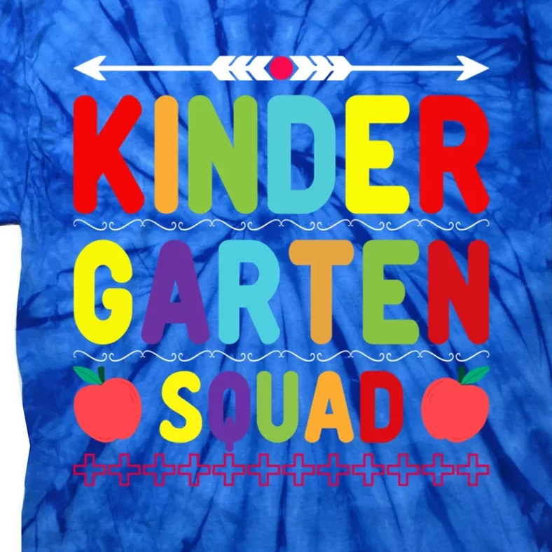 Kindergarten Squad Kinder Team Happy First Day Of School Gift Tie-Dye T-Shirt