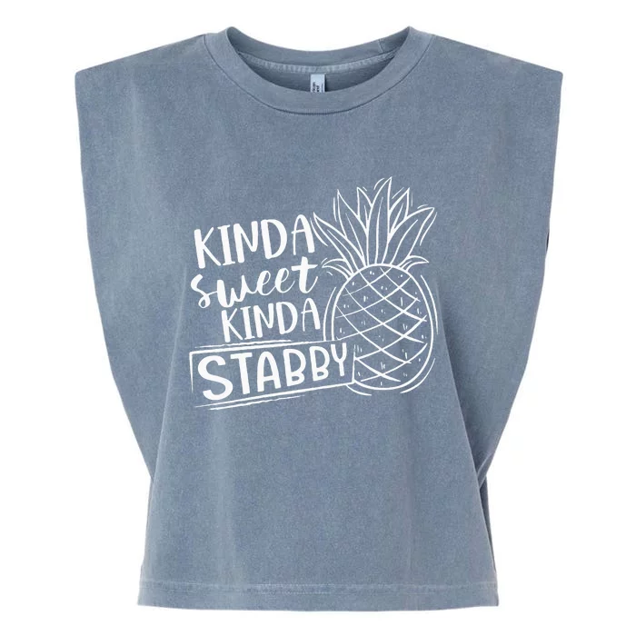 Kinda Sweet Kinda Stabby Funny Sarcastic Sarcasm Pineapple Garment-Dyed Women's Muscle Tee