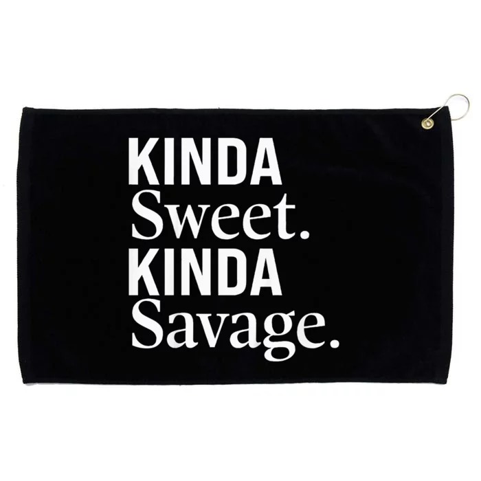 Kinda Sweet Kinda Savage Funny Youths Cute Grommeted Golf Towel