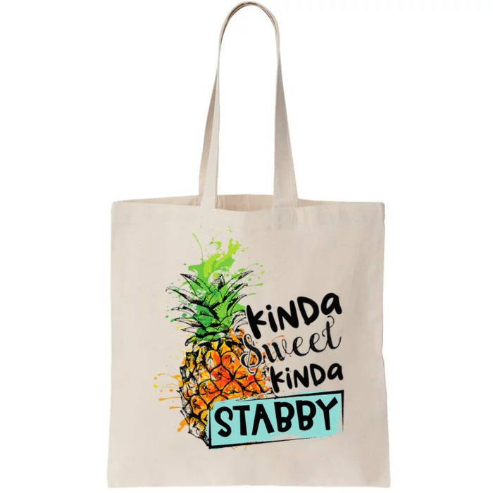 Kinda Sweet Kinda Stabby Tote Bag