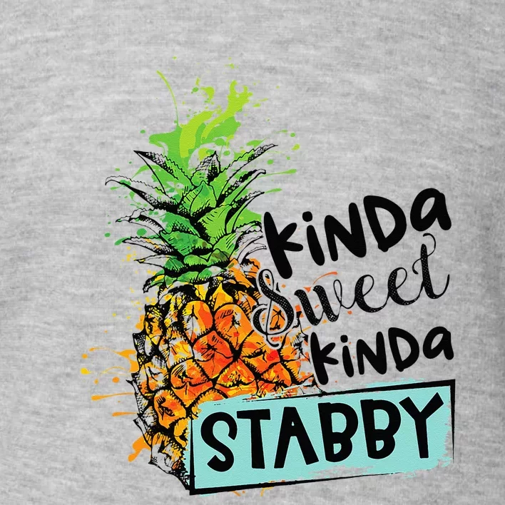 Kinda Sweet Kinda Stabby Toddler Sweatshirt