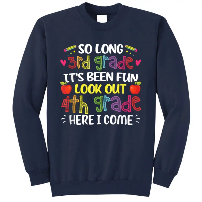 Kids So Long 3rd Grade 4th Grade Here I Come Third Grade Tall Sweatshirt