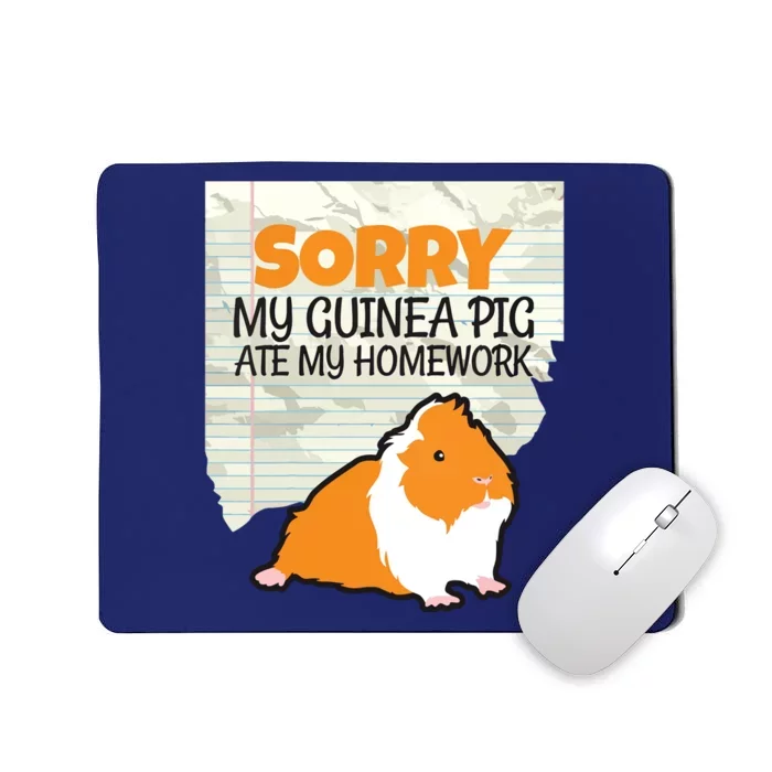 Kids Sorry My Guinea Pig Ate My Homework Kids School Mousepad