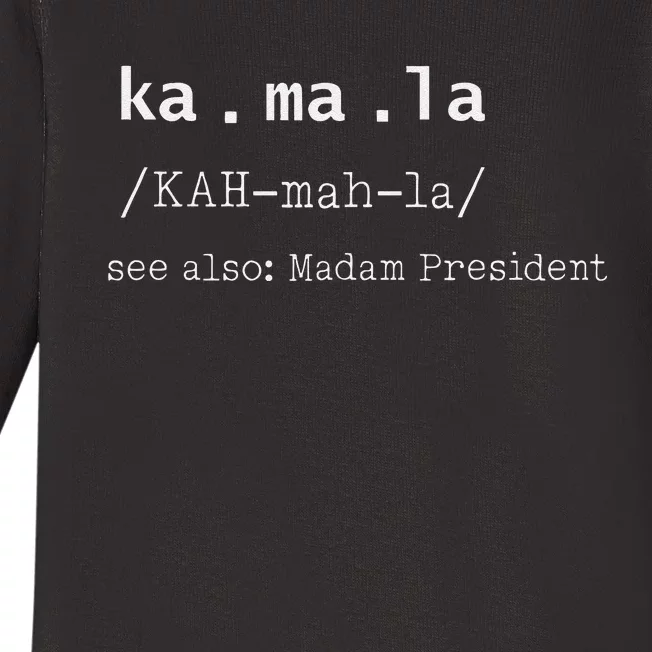 Kamala Spelling Meaning Madam President Baby Long Sleeve Bodysuit